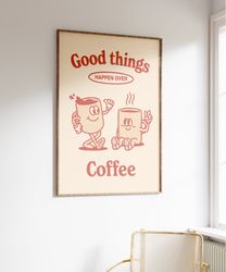 Coffee Lover Wall Print, Kitchen Poster, Coffee Wall Art, Coffee Retro Decor, Coffee Quote, Espresso Print, Coffee Gift,
