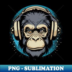 Chimp with Headphone - For Musicians and Zoologists - PNG Sublimation Digital Download - Fashionable and Fearless