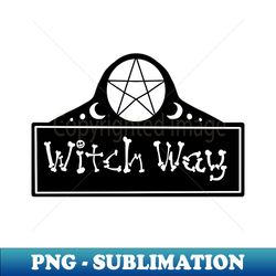 Witch Way - Professional Sublimation Digital Download - Capture Imagination with Every Detail