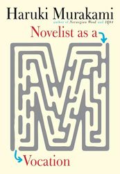 Novelist as a Vocation by Haruki Murakami - eBook - Fiction Books - Japan, Japanese Literature, Language, Literature
