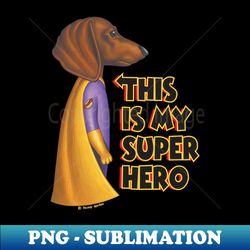Superhero Doxie Dog with cape on Dachshund Super Dog with Yellow Cape tee - Instant PNG Sublimation Download - Enhance Your Apparel with Stunning Detail