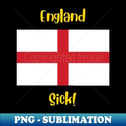 England country flag with joyful local positive slang word Sick - Vintage Sublimation PNG Download - Perfect for Sublimation Mastery