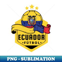 Ecuador World Cup - Premium PNG Sublimation File - Bring Your Designs to Life