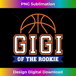 Gigi of Rookie 1st Birthday Basketball Theme Matching Party Tank - Bohemian Sublimation Digital Download - Spark Your Artistic Genius