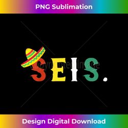 Kids 6 Year Old Mexican Fiesta Birthday Theme Seis Anos 6th - Bohemian Sublimation Digital Download - Crafted for Sublimation Excellence