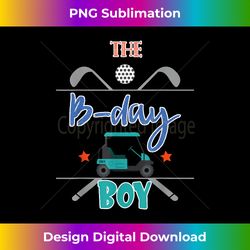 The Birthday Boy Golf Theme Matching Family P - Futuristic PNG Sublimation File - Crafted for Sublimation Excellence