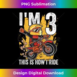 I'm 3 This is how i Ride Dirt Bike 3 Years Old 3rd Birthd - Futuristic PNG Sublimation File - Crafted for Sublimation Excellence