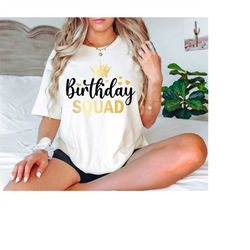 Birthday Squad Shirts, Birthday Team Shirt, Birthday Squad Gifts, Birthday Party Group Shirts, Birthday Crew Shirts, It'