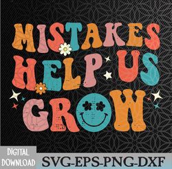 Mistakes Help Us Grow Groovy Growth Mindset Svg, Eps, Png, Dxf, Digital Download