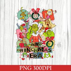 Grinch Christmas PNG, In My Grinch Era PNG, Merry GrinchMas PNG, Christmas Movie PNG, Christmas PNG, Vintage Grinch PNG