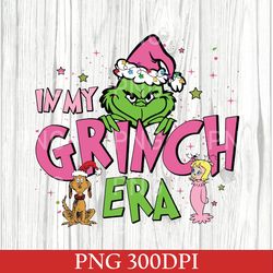 In My Grinch Era Christmas PNG, Grinch Era PNG, Retro Christmas PNG, Merry Christmas PNG, Merry Grinch Christmas PNG