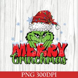 Merry Grinchmas PNG, The Grinch PNG, Christmas PNG, Grinchmas PNG, Grinch Fan Gift, Gift For Friends, Family Christmas