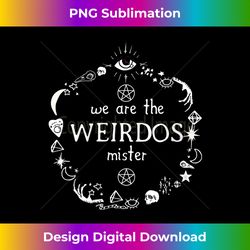Womens We Are The Weirdos Mister Horror Satanic Goth Atheist V- - Crafted Sublimation Digital Download - Access the Spectrum of Sublimation Artistry