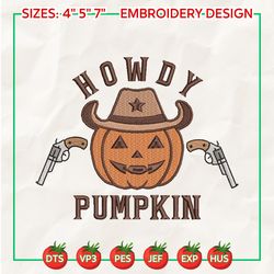Howdy Pumpkin Embroidery Machine Design, Vintage Cowboy Embroidery Design, Western Pumpkin Embroidery Design