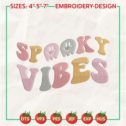 Hello Spooky Embroidery Design, Spooky Vibes Embroidery Design, Fall Season Embroidery File, Ghost Machine Embroidery Design