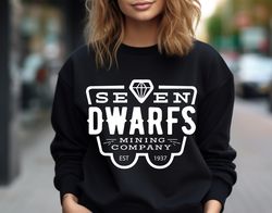 Seven Dwarfs Mining Company Sweatshirt, Snow White Shirt, Seven Dwarfs Shirt