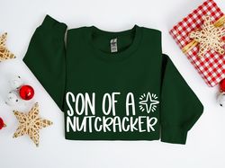 Son Of A Nutcracker Sweatshirt, Christmas Sweatshirt, Sugar Plum Fairy Shirt