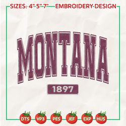 Montana 1897 Embroidery Design, Montana Football Embroidery Design, Machine Embroidery Design, Embroidery Files, Instant Download