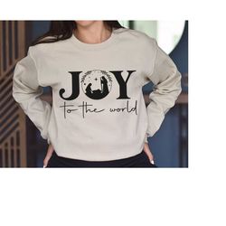 Joy To the World Sweatshirt, Christmas Hoodie, Joy Sweatshirt, Gift For Christmas, Peace Sweatshirt, Christmas Gift , Cr