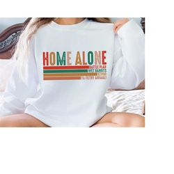 Home Alone Sweatshirt, Home Alone Christmas Hoodie, Merry Christmas Sweater, Crewneck Sweatshirt, Holiday Sweatshirt, Ch