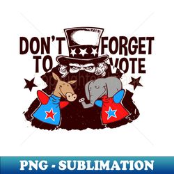 voting scam - PNG Sublimation Digital Download - Bold & Eye-catching