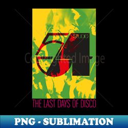 studio 54 graphic print - exclusive png sublimation download - spice up your sublimation projects