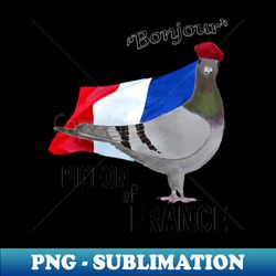Pigeon of France Greeting - Premium Sublimation Digital Download - Revolutionize Your Designs