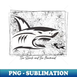 The Shark and the Mermaid Tee - Creative Sublimation PNG Download - Transform Your Sublimation Creations