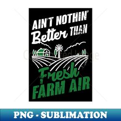 Fresh Farm Air - Instant Sublimation Digital Download - Stunning Sublimation Graphics