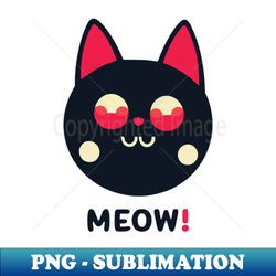 Meow  Black Cat With Red Eyes Vector Art - High-Resolution PNG Sublimation File - Perfect for Creative Projects