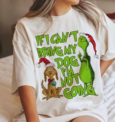 If I Can't Bring My Dog I'm Not going Shirt, Retro Christmas Shirt, Holiday Shirt, Christmas Shirt