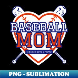 baseball mom - sublimation-ready png file - fashionable and fearless