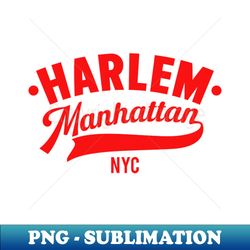 Harlem - Manhattan New York - Vintage Sublimation PNG Download - Spice Up Your Sublimation Projects