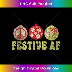 festive af funny christmas decoration balls p - artisanal sublimation png file - striking & memorable impressions