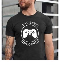 Dad Level Unlocked Shirt, Father's Day Tee Shirt, Gaming Dad Shirt, Expectant Father Shirt, Pregnancy Announcement to Hu