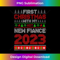 First Christmas With My New Hot Fiance 2023 Couples Matching Tank - Sublimation-Optimized PNG File - Customize with Flair