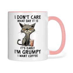 I Dont Care What Day It Is Its Early Cat Coffee Mug, Funny Black Cat Mug For Cat Lover