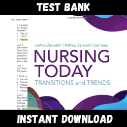 All Chapters Nursing Today Transition And Trends 11Th Edition By Zerwekh Test bank