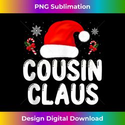 Santa Claus Costume Christmas Holiday Humor Cousin Claus Tank T - Luxe Sublimation PNG Download - Tailor-Made for Sublimation Craftsmanship
