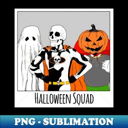 Halloween Squad - Decorative Sublimation PNG File - Create with Confidence