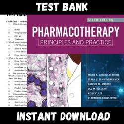 All Chapters Pharmacotherapy Principles and Practice 6th Edition Chisholm-Burns Test bank