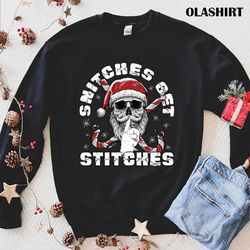 Official Snitches Get Stitches Santa Funny Xmas T-shirt - Olashirt