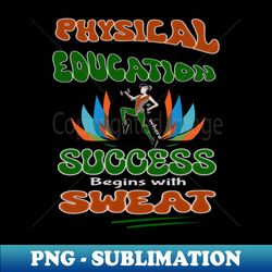 Pe teacher - Digital Sublimation Download File - Perfect for Sublimation Mastery