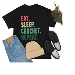 Cute Crochet Shirt, Funny Crochet Tshirt, Eat Sleep Crochet Repeat, Gift For Crocheter, Crochet T-Shirt, Crochet Gift, C
