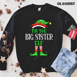 New Im The Big Sister Elf Christmas Family Matching T-shirt - Olashirt