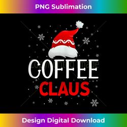 Ugly Sweater Christmas Matching Costume Coffee Claus Tank - Edgy Sublimation Digital File - Reimagine Your Sublimation Pieces