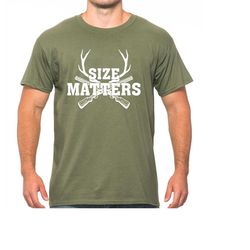 Gift Shirt for Hunter, Size Matters Shirt, Funny Hunter Shirt, Deer Hunter Shirt, Hunting Season Shirt, Fathers Day Gift