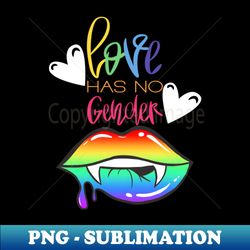 Love Has No Gender Rainbow Hearts Vampire - Stylish Sublimation Digital Download - Perfect for Sublimation Art