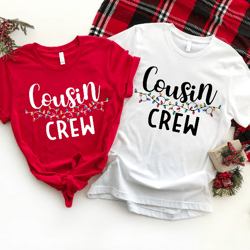 Cousin Crew Christmas Shirt, Cousin Christmas Party Gift, Cousins Matching Shirt, Family Christmas Celebration Tee IU-15