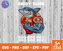 San Francisco 49ers Daddy Shark Nfl Svg , Daddy Shark   NfL Svg, Team Nfl Svg 29